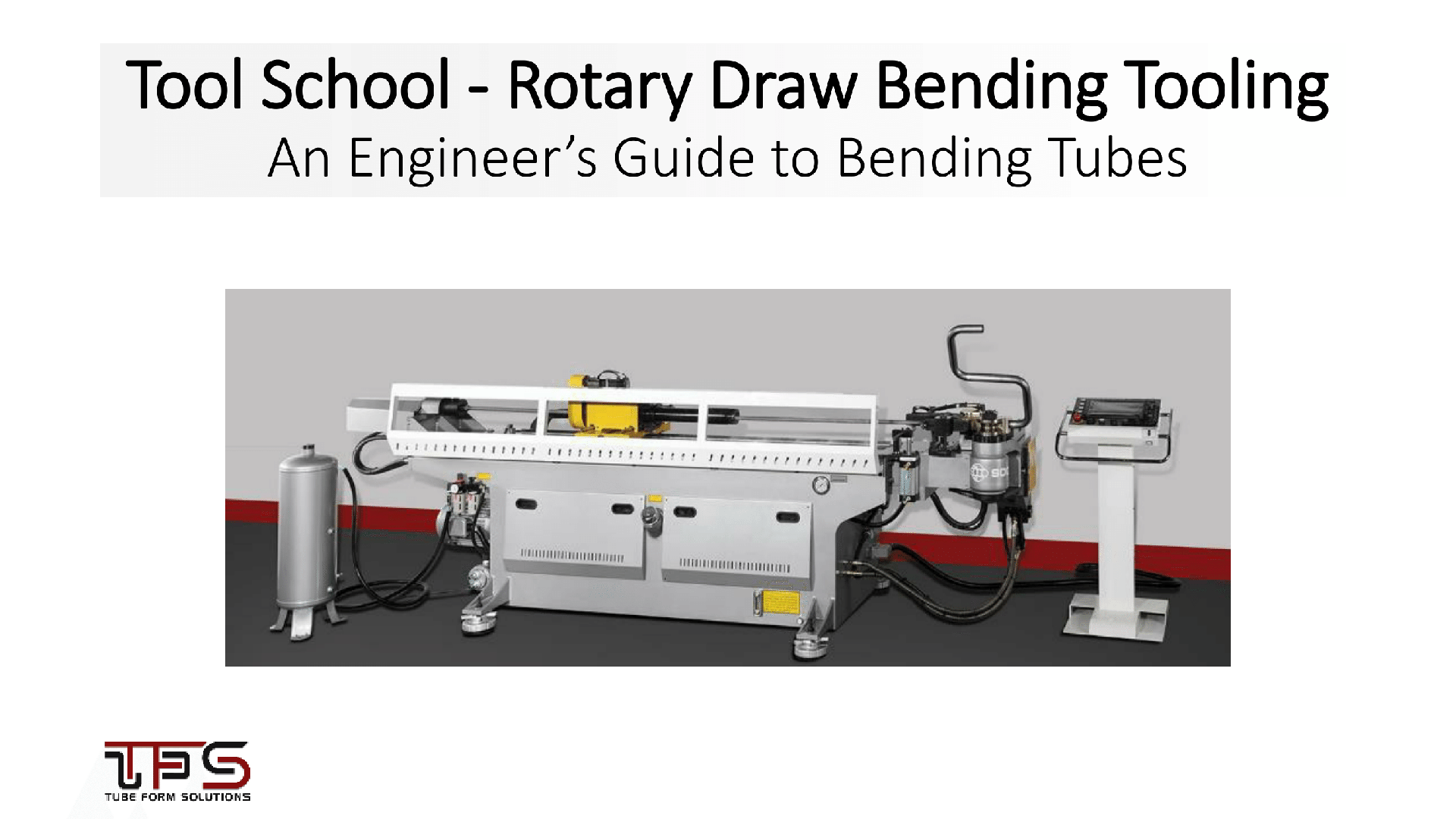 TFS_Tool_School_-_Introduction_to_Rotary_Bending-01